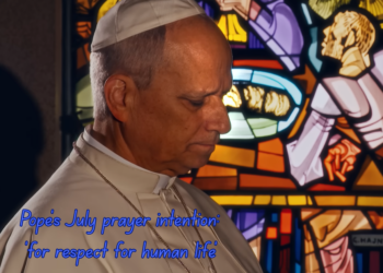 Pope’s July prayer intention: ‘for respect for human life’