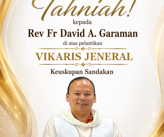 Fr David Aloysius Garaman appointed Vicar General of the Roman Catholic Diocese of Sandakan